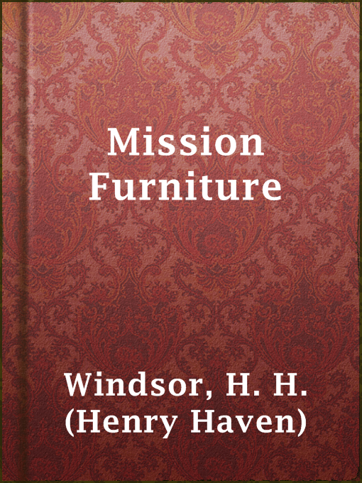 Title details for Mission Furniture by H. H. (Henry Haven) Windsor - Wait list